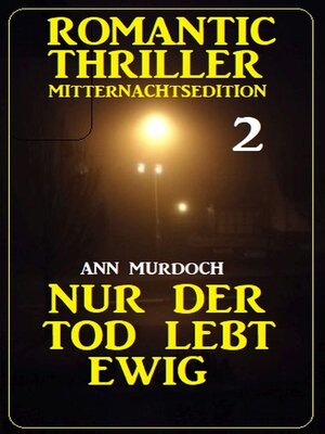 cover image of ​Nur der Tod lebt ewig